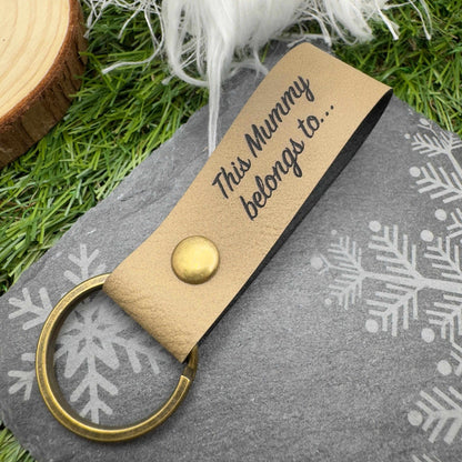 This mummy daddy belongs to Personalised Vegan Leather Keyring with Custom Engraving Ideal Gift for Mums Dads & Loved Ones